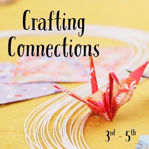Crafting Connections