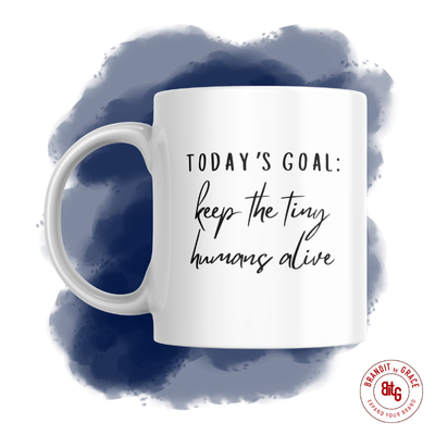 Keep the tiny humans alive