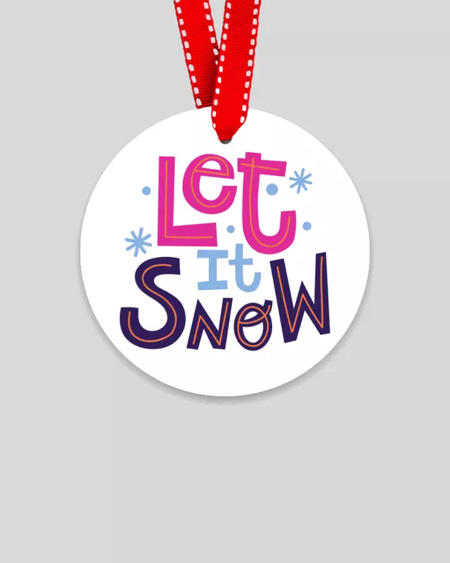 Let it Snow Ornament