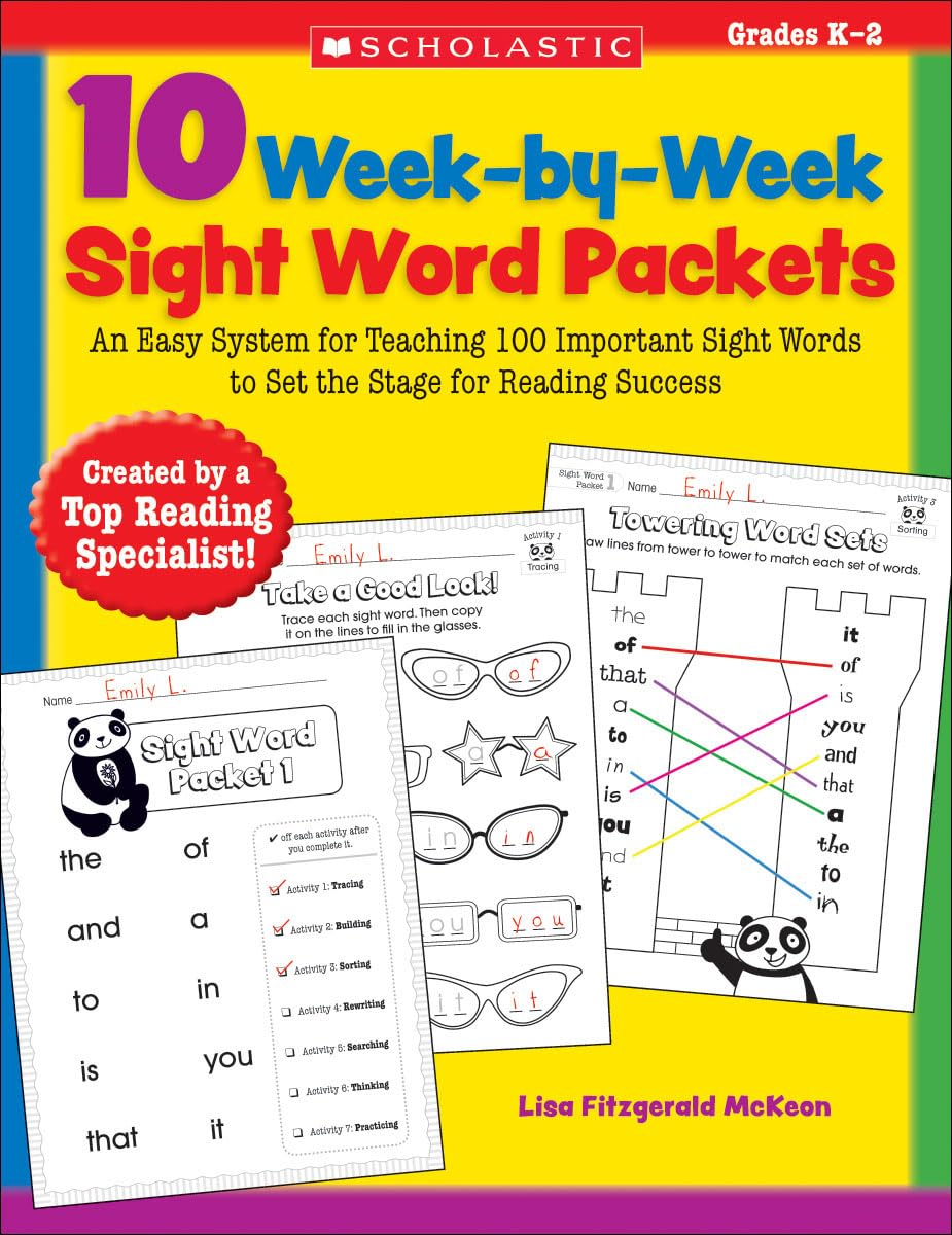 10 Week-by-Week Sight Word Packets: An Easy System for Teaching 100 Important Sight Words to Set the Stage for Reading