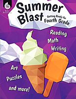 Summer Blast: Getting Ready for Fourth Grade – Full-Color Workbook for Kids Ages 8-10 - Reading, Writing, Art