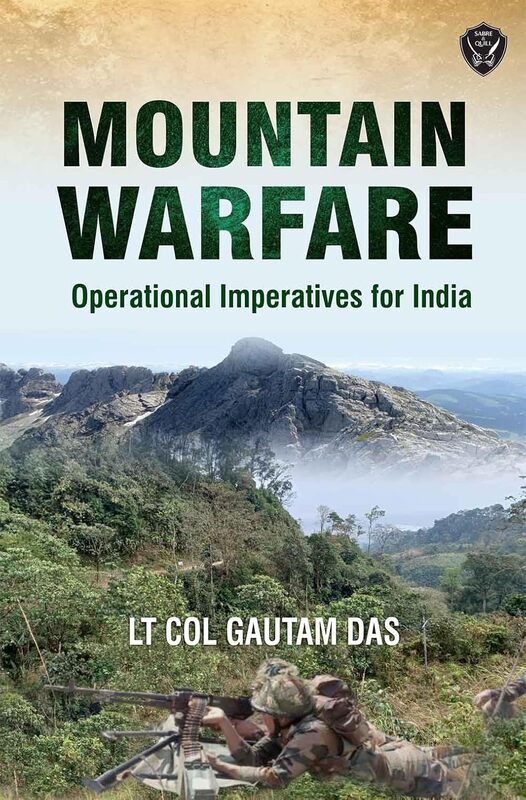 Mountain Warfare: Operational Imperatives for India