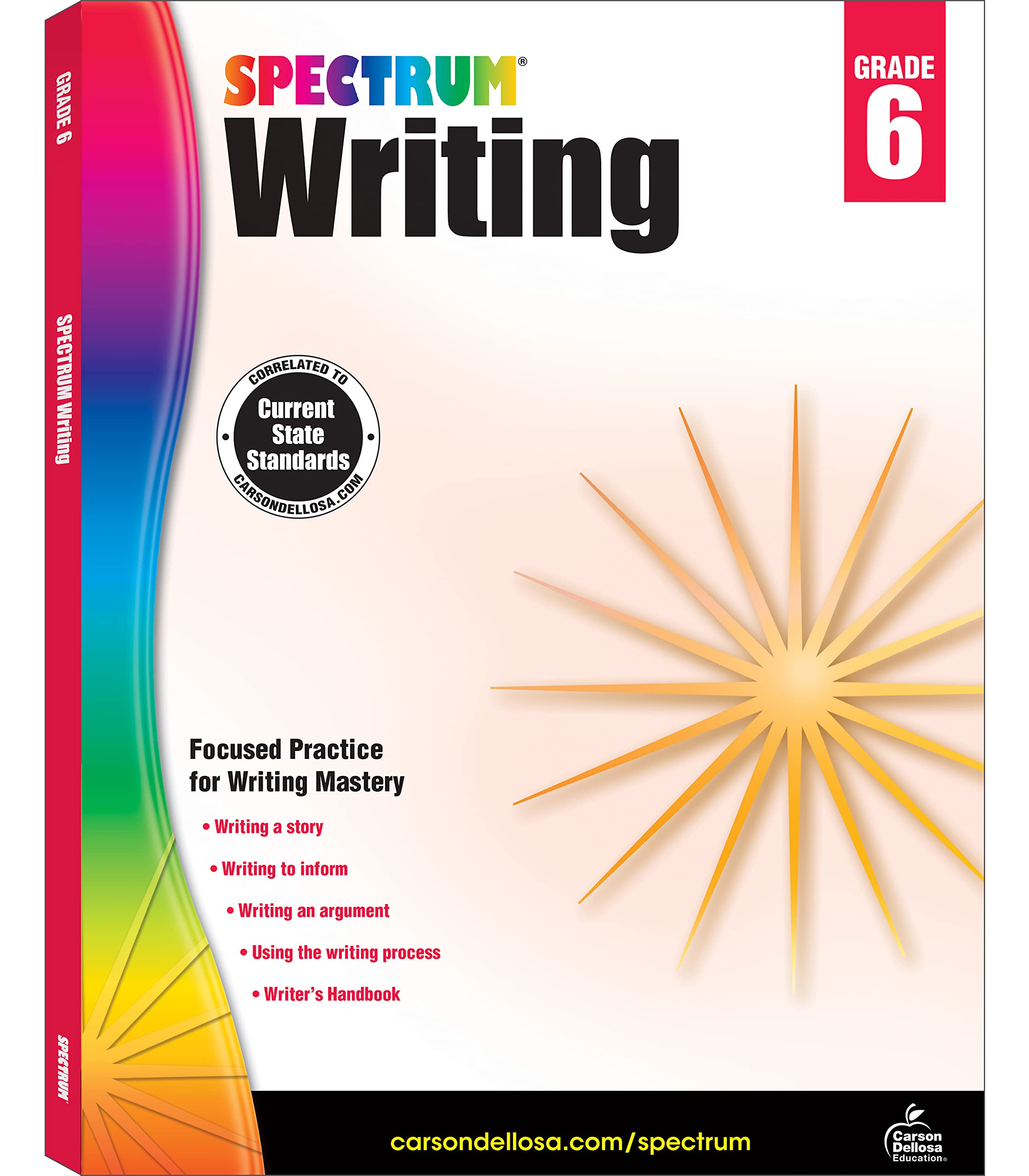 Spectrum 6th Grade Writing Workbooks, Ages 11 to 12, 6th Grade Writing, Informative, Argumentative