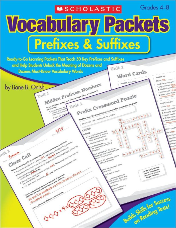 Vocabulary Packets: Prefixes & Suffixes: Ready-to-Go Learning Packets That Teach 50 Key Prefixes and Suffixes and Help