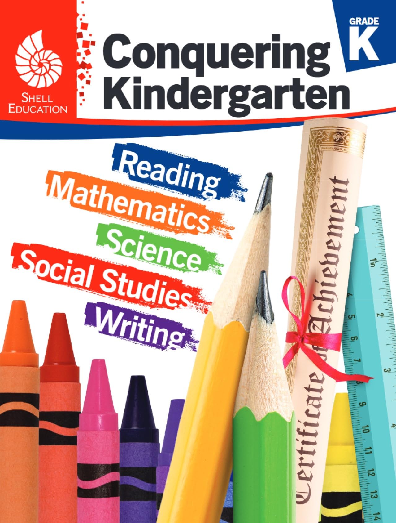 Conquering Kindergarten (Conquering the Grades) - Shell Education