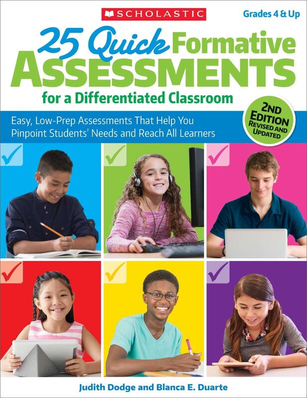 25 Quick Formative Assessments for a Differentiated Classroom, 2nd Edition: Easy, Low-Prep Assessments That Help You Pinpoint Students' Needs and Reach All Learners