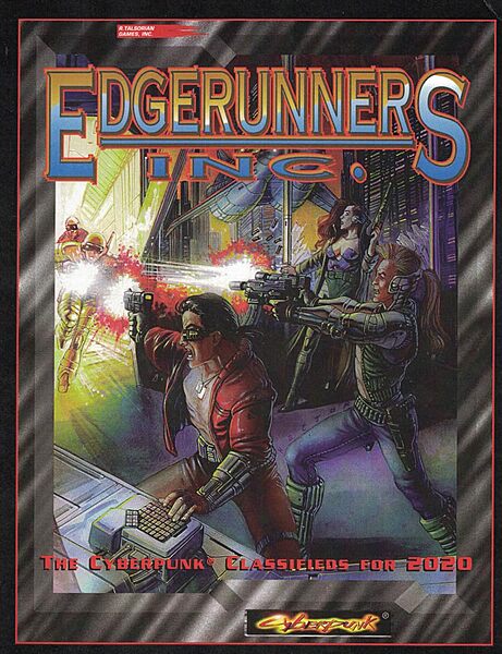 Cyberpunk 2020 RPG - Edgerunners, Inc. Sourcebook Cyberpunk 2020 RPG - Edgerunners, Inc. Sourcebook