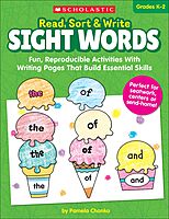 Read, Sort & Write: Sight Words: Fun, Reproducible Activities With Writing Pages That Build Essential Skills