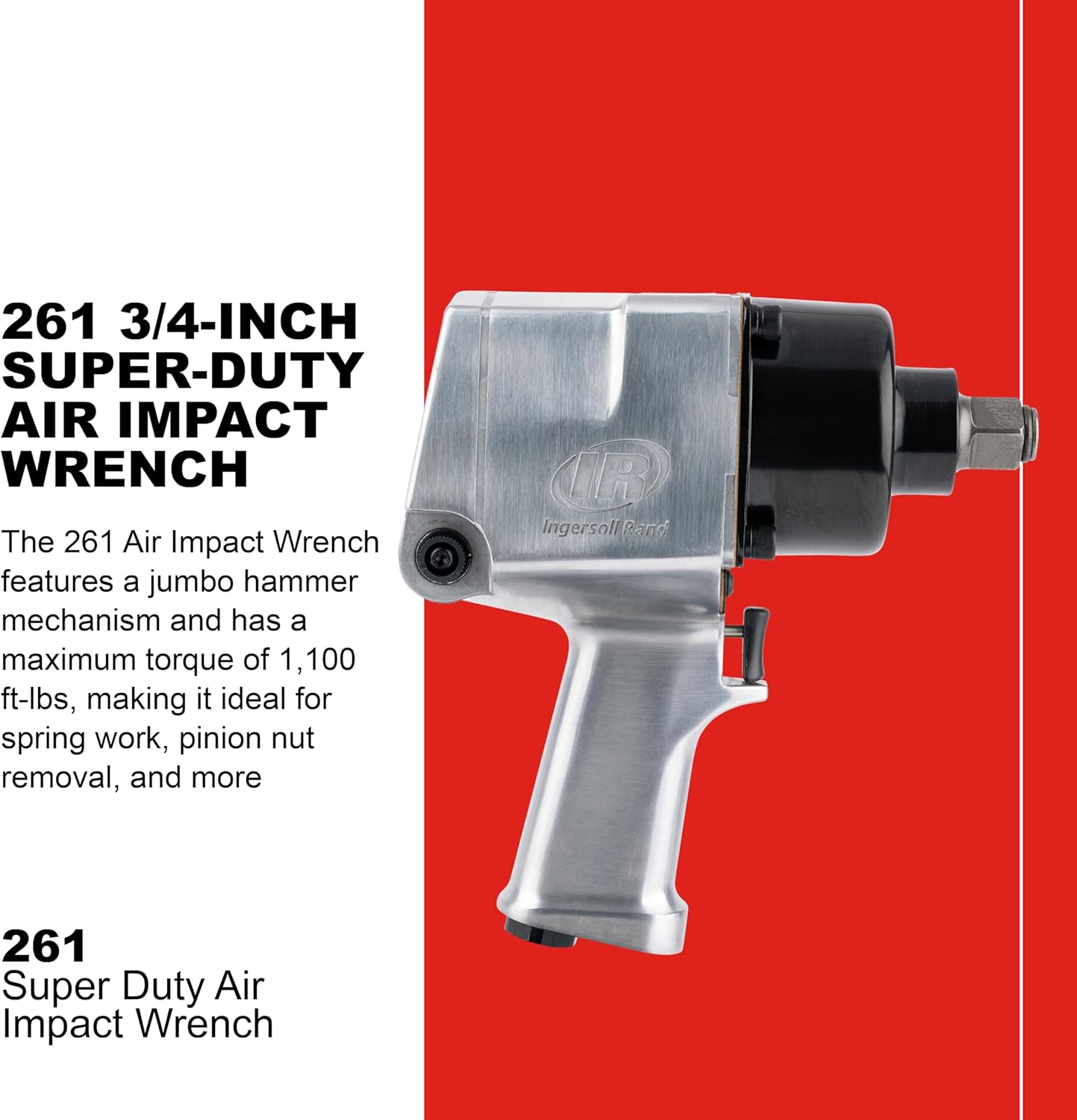 Ingersoll Rand 261 3/4" Air Impact Wrench, 1,100 ft-lbs Max Torque, Super Duty