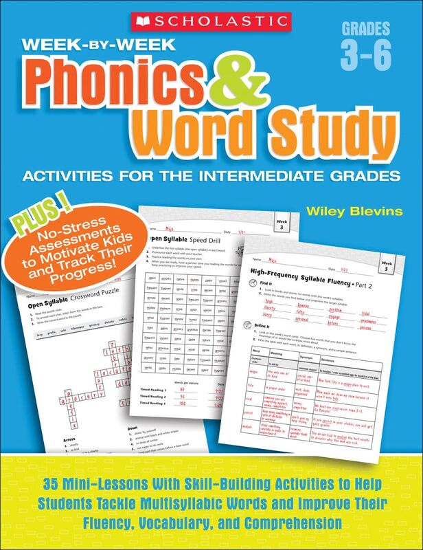 Scholastic Week By Week Phonics and Word Study for the Intermediate Grades, Grades 3-6