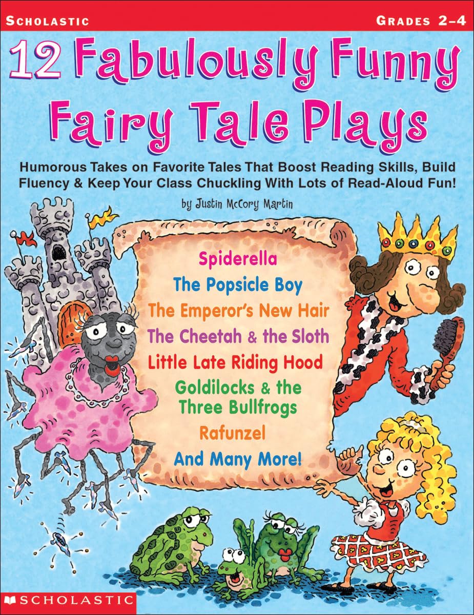 12 Fabulously Funny Fairy Tale Plays: Humorous Takes on Favorite Tales That Boost Reading Skills