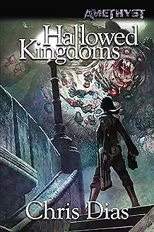 Novel - Hallowed Kingdoms: Amethyst, Book 3