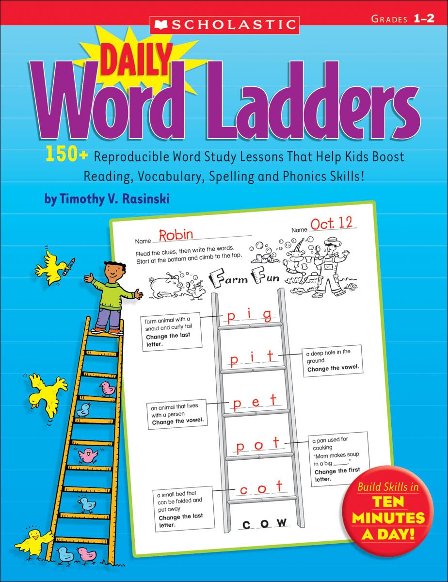 Daily Word Ladders: Grades 1-2: 150+ Reproducible Word Study Lessons That Help Kids Boost Reading, Vocabulary