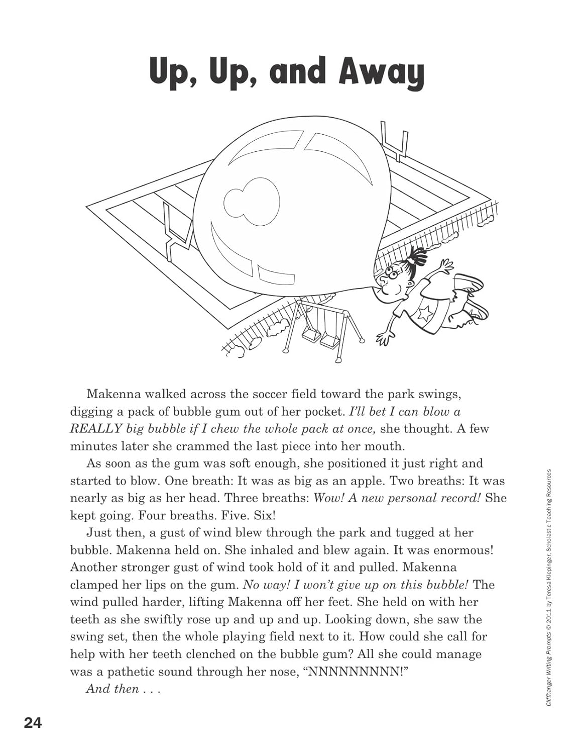 Cliffhanger Writing Prompts: 30 One-Page Story Starters That Fire Up Kids’ Imaginations and Help Them Develop Strong