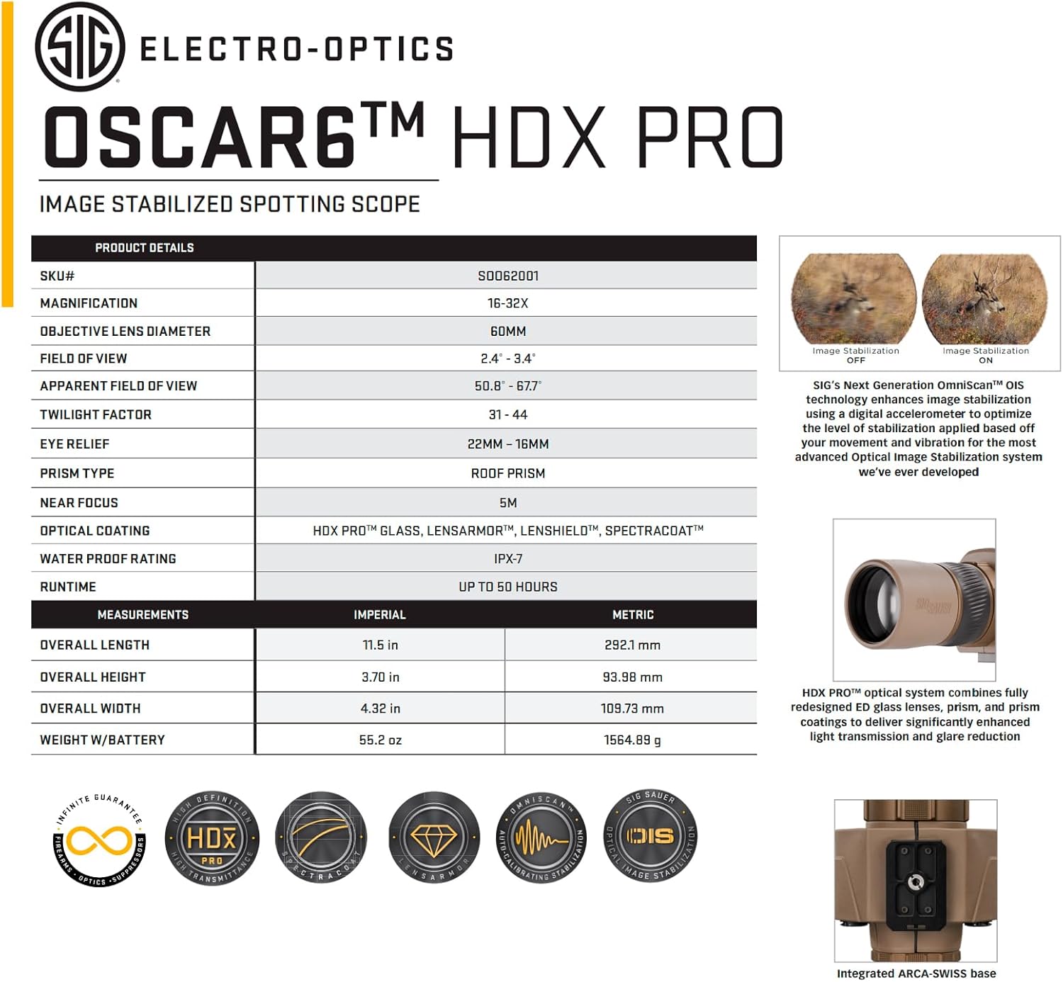 SIG SAUER OSCAR6 HDX PRO 16-32x60mm Image Stabilized Fast Focus Straight Eyepiece Waterproof Tripod Compatible Hunting