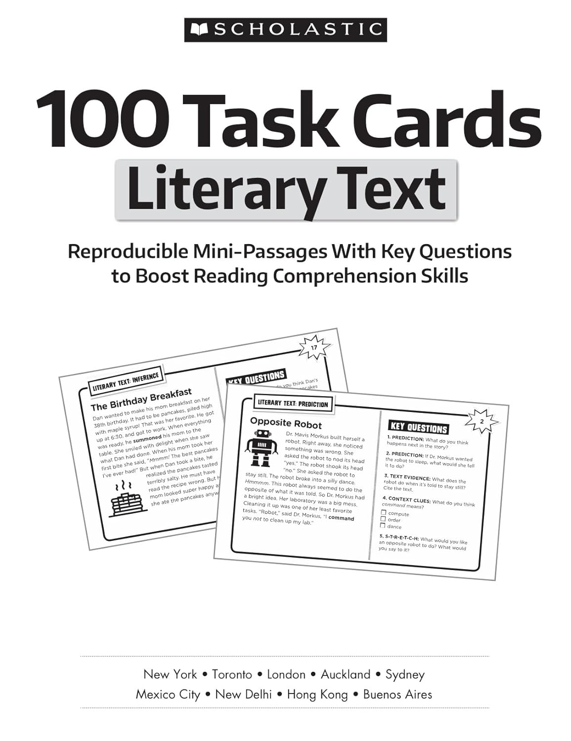 100 Task Cards: Literary Text: Reproducible Mini-Passages With Key Questions to Boost Reading Comprehension Skills