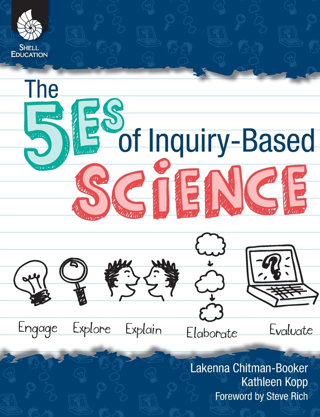 The 5Es of Inquiry-Based Science (Professional Resources for K-12 Teachers)