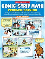 Comic-Strip Math: Problem Solving: 80 Reproducible Cartoons With Dozens and Dozens of Story Problems That Motivate Students