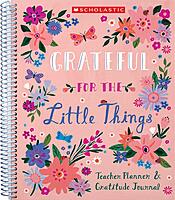 Scholastic Undated Gratitude Teacher Monthly Planner, 5inW x 11inD, Pink, July To June, 9781338617962