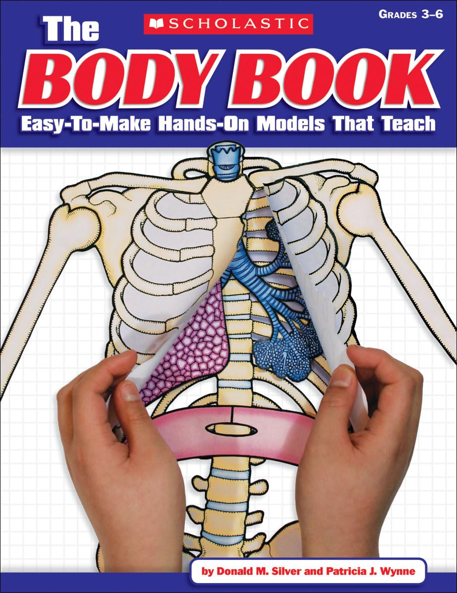 The The Body Book: Easy-to-Make Hands-on Models That Teach