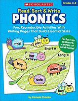 Read, Sort & Write: Phonics: Fun, Reproducible Activities With Writing Pages That Build Essential Skills