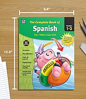 Complete Book of Spanish Workbook for Kids, Grades 1-3 Spanish Learning, Basic Spanish Vocabulary, Alphabet, Numbers, Colors