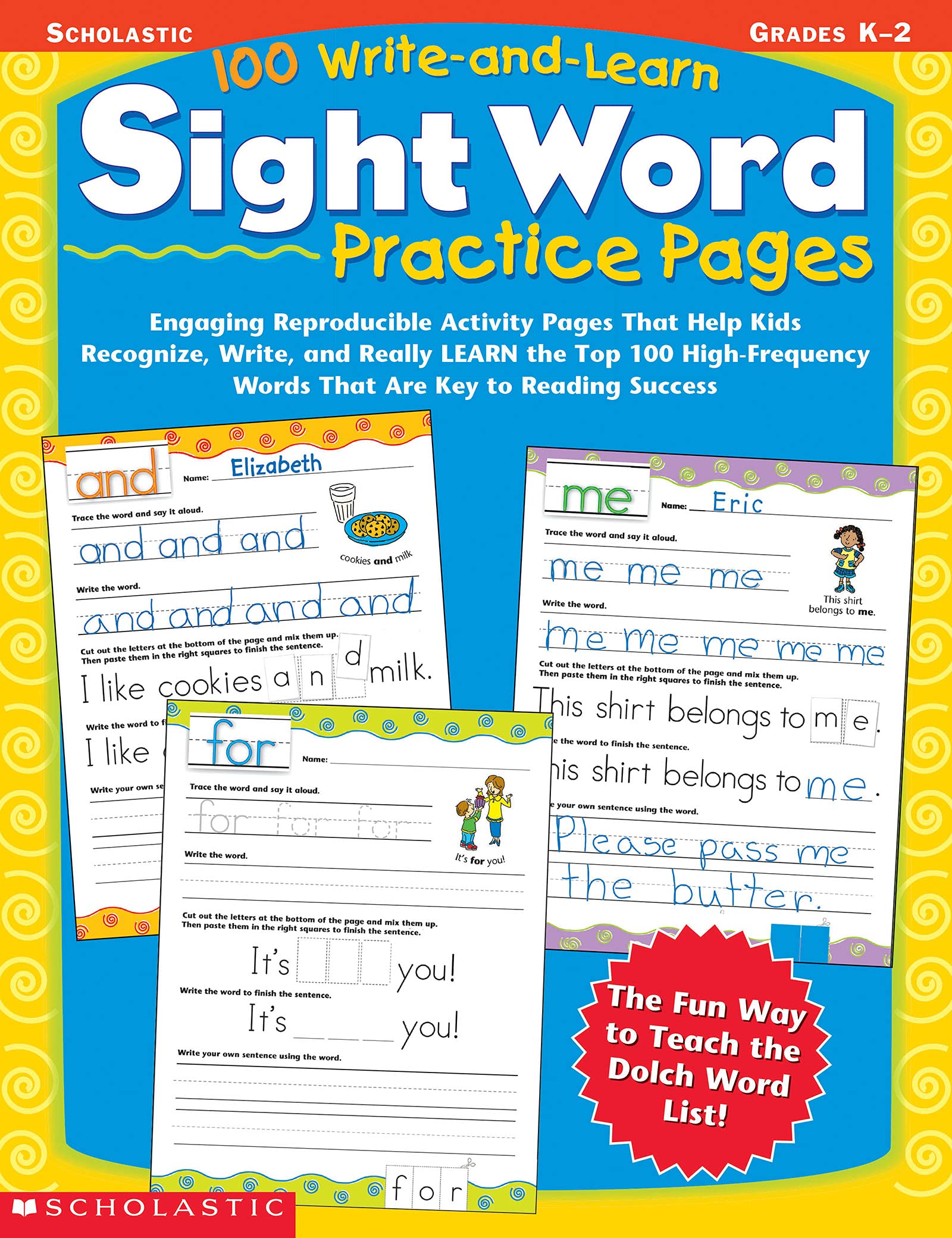 100 Write-and-Learn Sight Word Practice Pages: Engaging Reproducible Activity Pages That Help Kids Recognize, Write