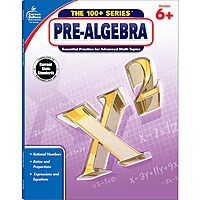 Carson Dellosa The 100+ Series: Grade 6 and Up Pre-Algebra Workbook, Fractions, Decimals, Algebra Expressions, Grades 6-8 Middle School Math Workbook, ... or Homeschool Curriculum (Volume 15)