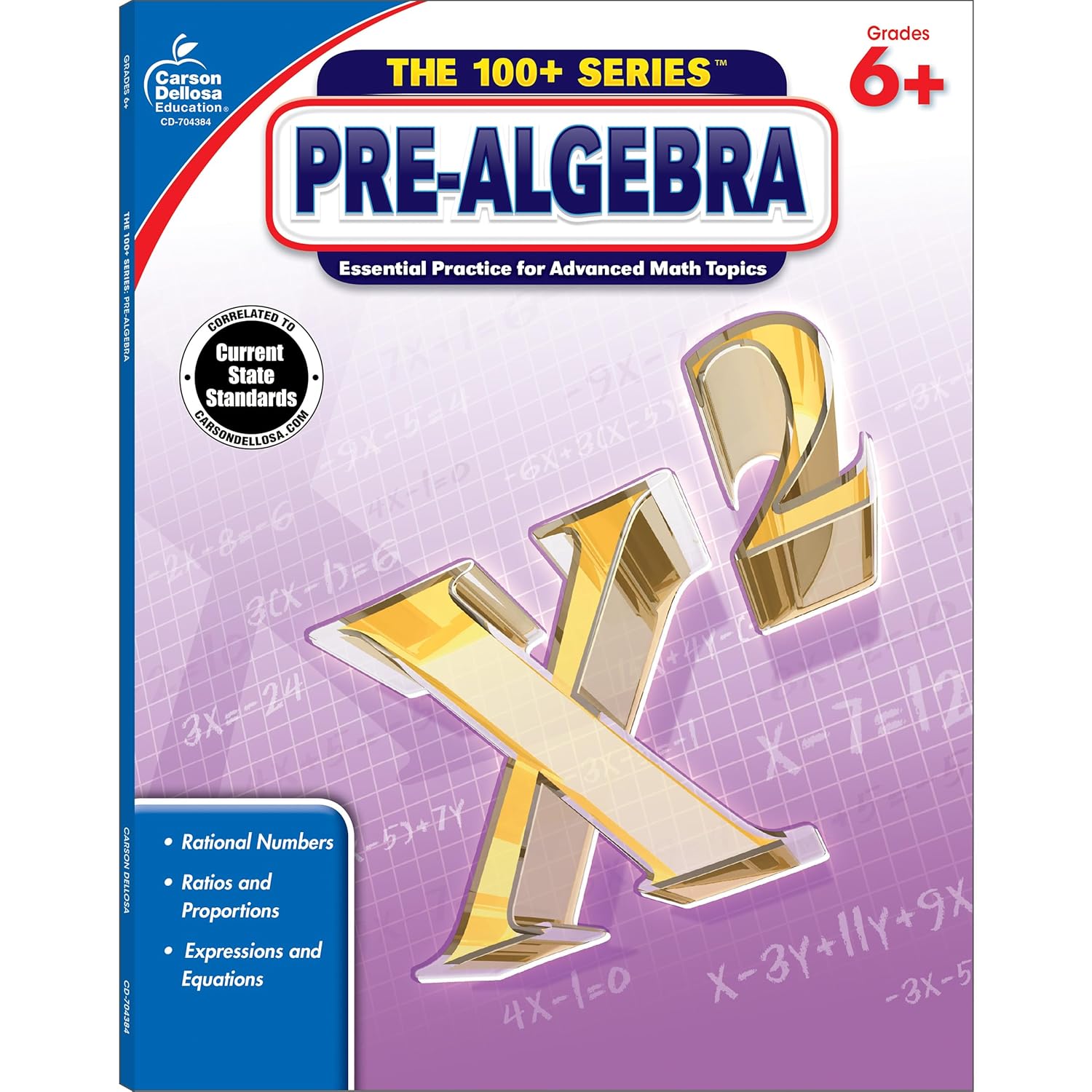 Carson Dellosa The 100+ Series: Grade 6 and Up Pre-Algebra Workbook, Fractions, Decimals, Algebra Expressions
