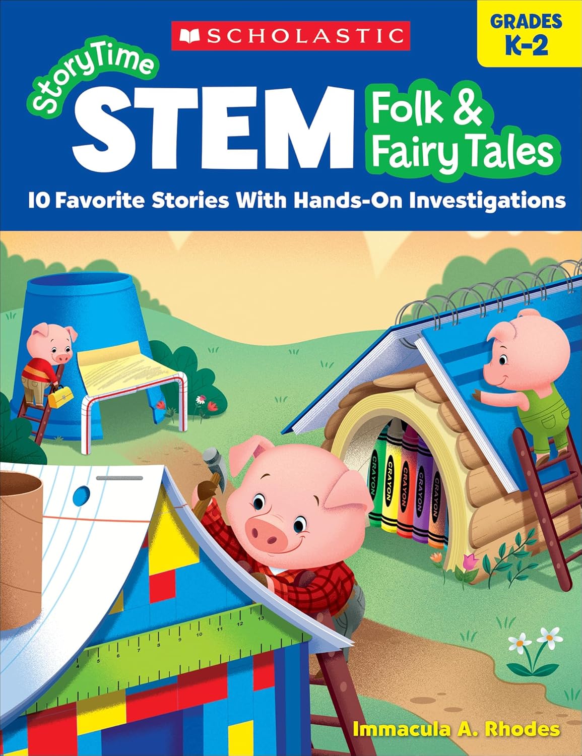 StoryTime STEM: Folk & Fairy Tales: 10 Favorite Stories With Hands-On Investigations
