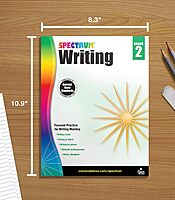 Spectrum Writing Workbook Grade 2, Ages 7 to 8, Second Grade Writing Workbook, Informative, Opinion, Letters