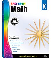 Spectrum Kindergarten Math Workbooks, Ages 5 to 6, Counting Numbers, Addition and Subtraction, Geometry and Place Value, Kindergarten Math Workbook for Kids