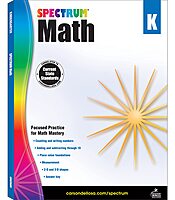 Spectrum Kindergarten Math Workbooks, Ages 5 to 6, Counting Numbers, Addition and Subtraction, Geometry and Place Value, Kindergarten Math Workbook for Kids