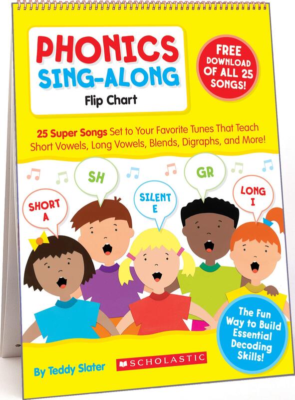 Phonics Sing-Along Flip Chart & CD: 25 Super Songs Set to Your Favorite Tunes That Teach Short Vowels, Long Vowels, Blends, Digraphs, and More!