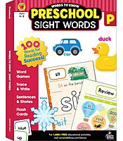 Words to Know Sight Words Preschool Workbook—Reading Activities, Games, Puzzles, Flash Cards, Tracing and Coloring Pages for Learning and Practice (320 pgs)