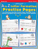 AlphaTales: A to Z Letter Formation Practice Pages: Fun-filled Reproducible Practice Pages That Help Young Learners Recognize and Print Every Letter of the Alphabet