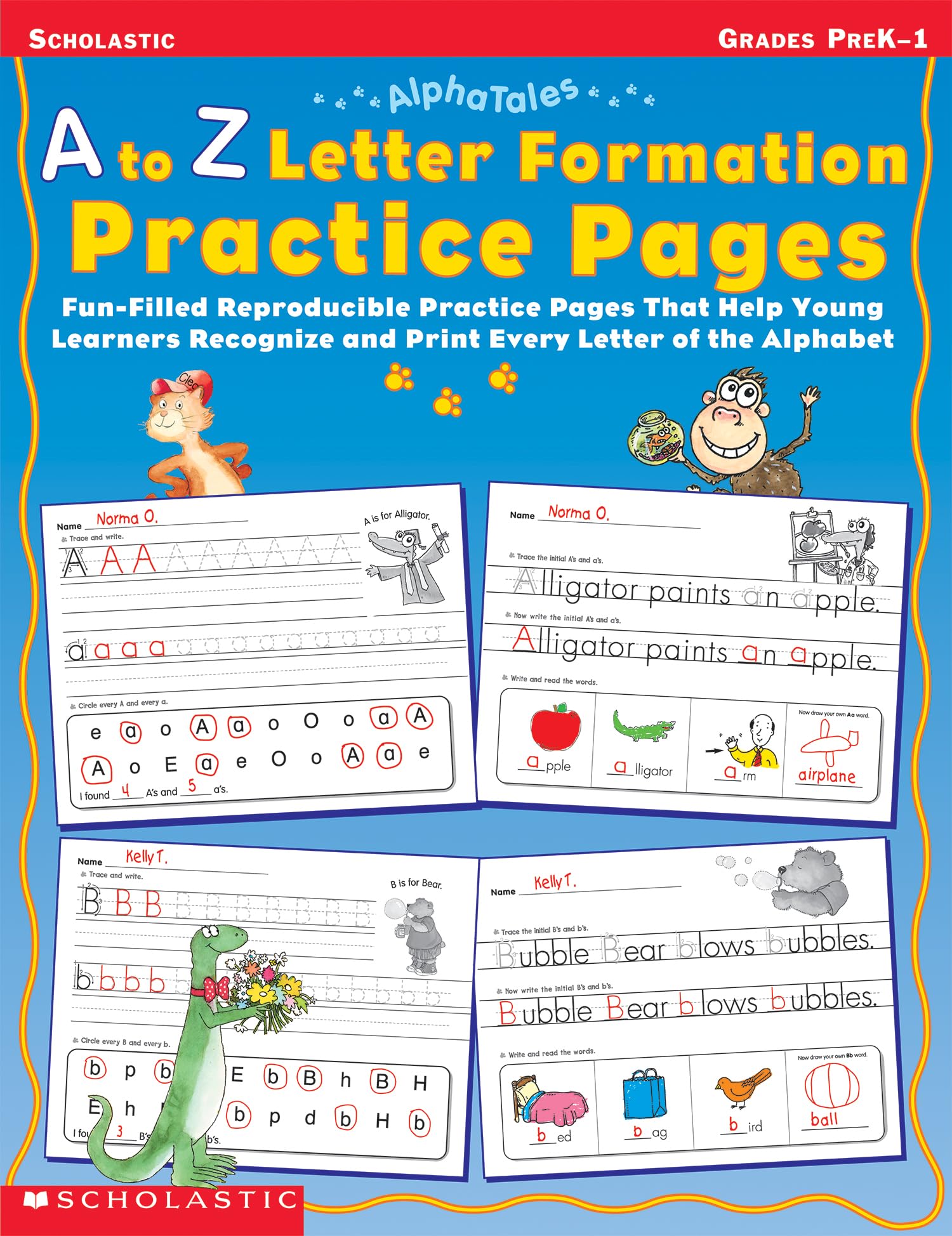 AlphaTales: A to Z Letter Formation Practice Pages: Fun-filled Reproducible Practice Pages That Help Young Learners