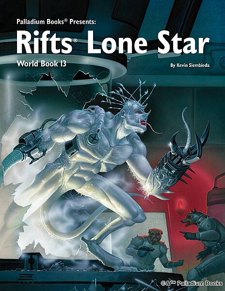 RIFTS - PALLADIUM - Lone Star by Julius Rosenstein, Kevin Siembieda and Alex Marciniszyn RIFTS - PALLADIUM - Lone Star by Julius Rosenstein, Kevin Siembieda and Alex Marciniszyn