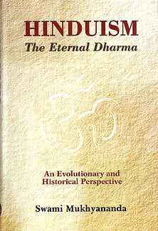 Hinduism The Eternal Dharma Hinduism The Eternal Dharma
