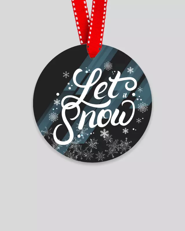Let it Snow Ornament