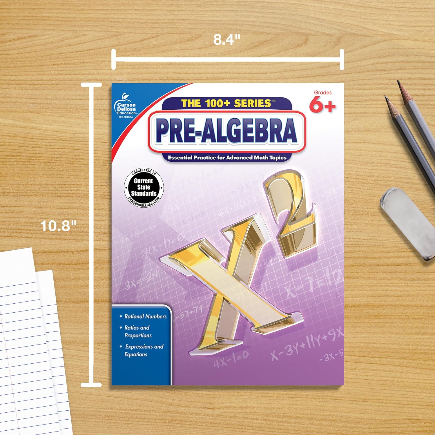 Carson Dellosa The 100+ Series: Grade 6 and Up Pre-Algebra Workbook, Fractions, Decimals, Algebra Expressions