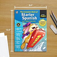 Complete Book of Starter Spanish Workbook for Kids, PreK-Grade 1 Spanish Learning, Basic Spanish Vocabulary, Colors, Shapes, Alphabet, Numbers, Seasons, Weather With Tracing and Coloring Activities
