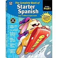 Complete Book of Starter Spanish Workbook for Kids, PreK-Grade 1 Spanish Learning, Basic Spanish Vocabulary, Colors, Shapes, Alphabet, Numbers, Seasons, Weather With Tracing and Coloring Activities