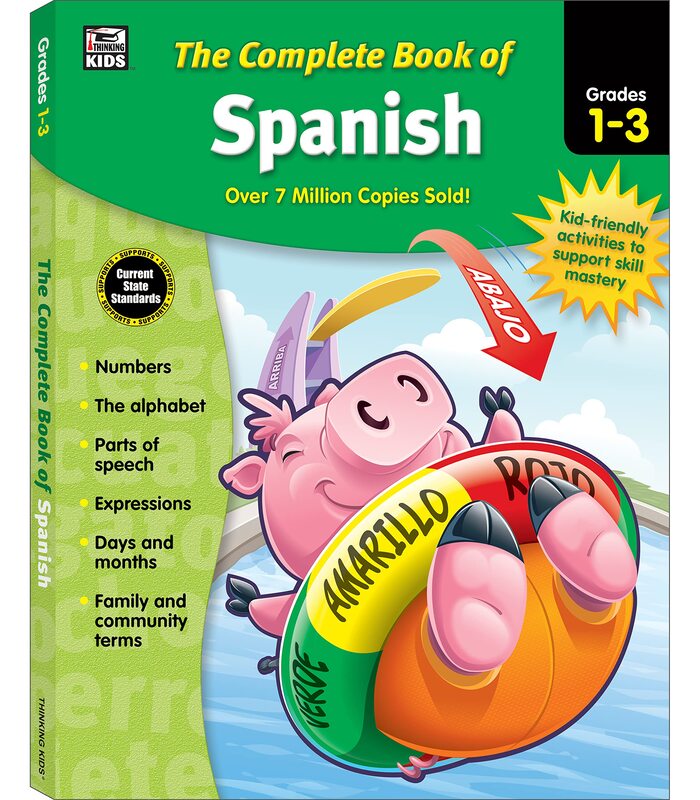 Complete Book of Spanish Workbook for Kids, Grades 1-3 Spanish Learning, Basic Spanish Vocabulary, Alphabet, Numbers, Colors