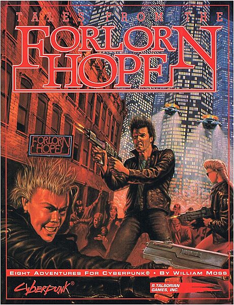 Cyberpunk 2020 RPG - R. Talsorian - Tales from the Forlorn Hope (POD, Black & White) Cyberpunk 2020 RPG - R. Talsorian - Tales from the Forlorn Hope (POD, Black & White)