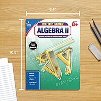 Carson Dellosa The 100 Series Algebra 2 Workbook, Math Book for Grades 8 and Up Covering Trigonometry, Quadratic Equations,, Algebraic Functions, and ... Classroom or Homeschool Curriculum (Volume 1)