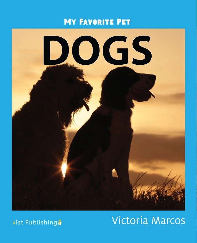My Favorite Pet: Dogs