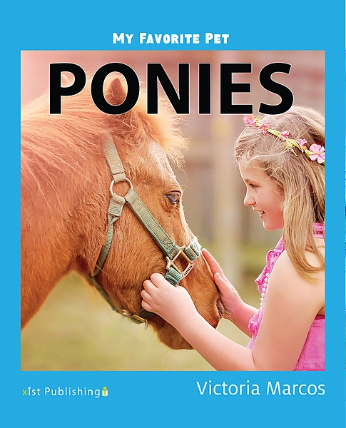 My Favorite Pet: Ponies