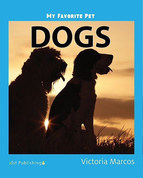 My Favorite Pet: Dogs