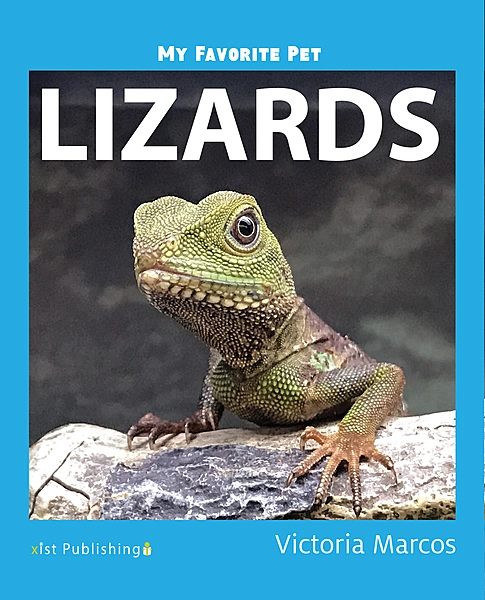 My Favorite Pet: Lizards